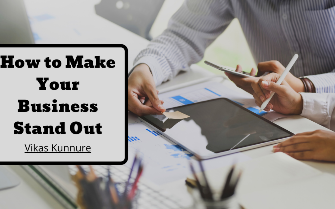 How To Make Your Business Stand Out